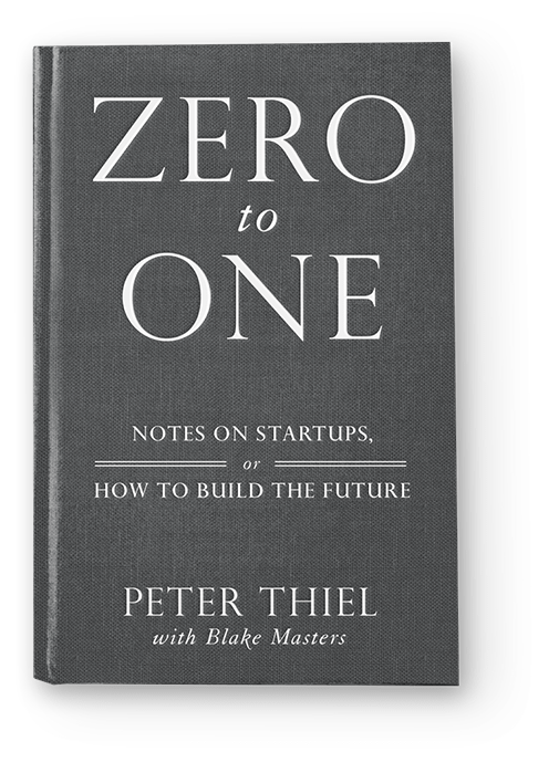 ͼƬ7-Zero to one Notes on startups, or how to build the future, by Peter Thiel